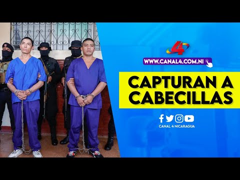 Policía y Ejército de Nicaragua capturan a Cabecillas de la agrupación delincuencial “CHABELO”