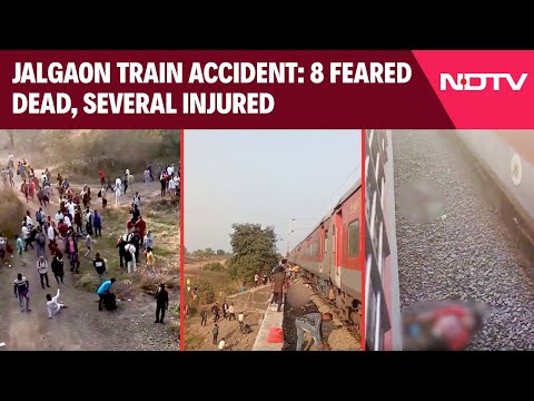 Jalgaon Train Accident | Massive Train Accident In Maharashtra's Jalgaon, 8 Feared Dead