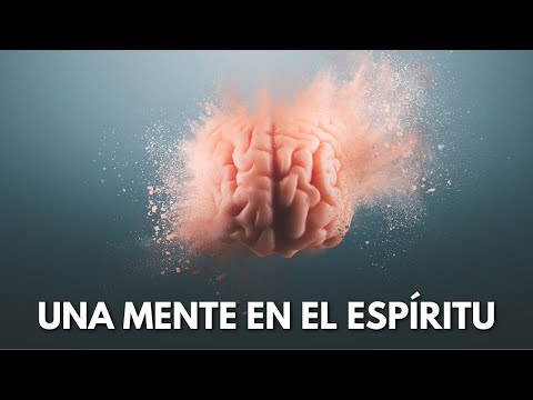 Una Mente En El ESPÍRITU - Juan Manuel Vaz
