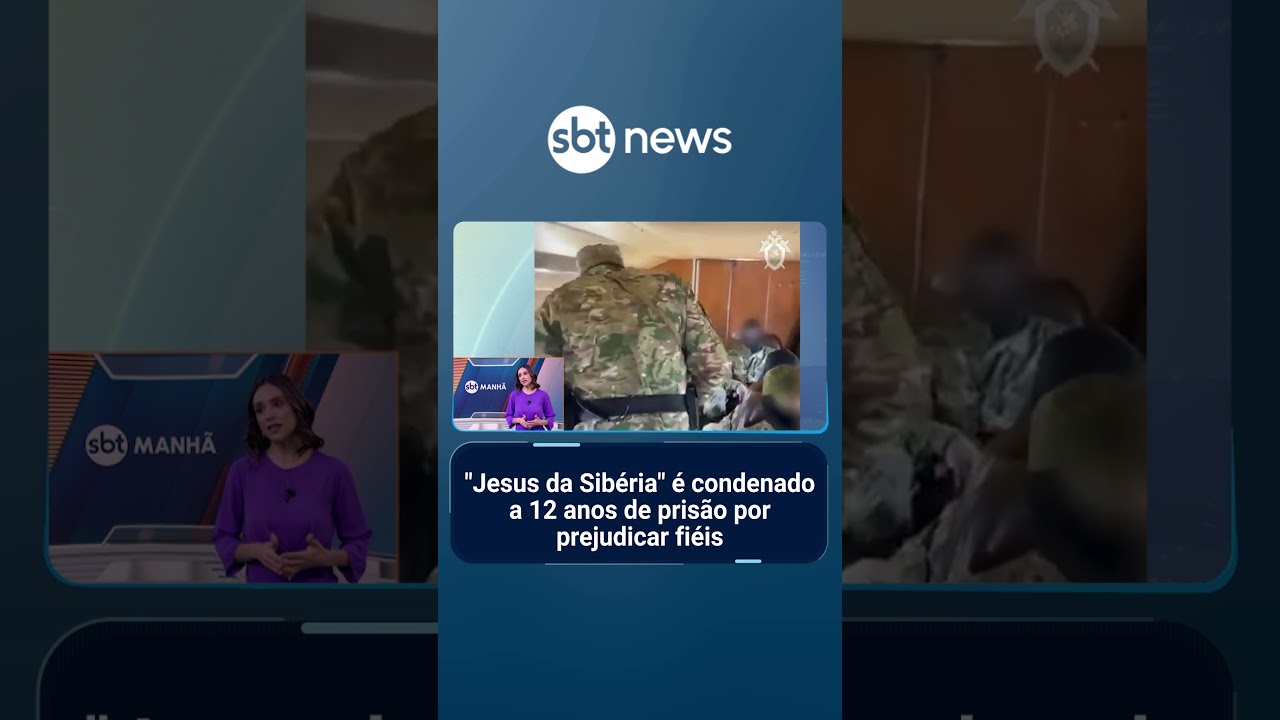 “Jesus da Sibéria” é condenado a 12 anos de prisão por prejudicar fiéis | #SBTManhã