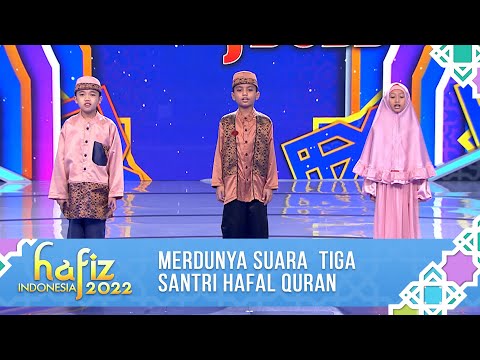 THE MELTING VOICES OF THREE STUDENTS MEMORIZING THE QURAN | INDONESIAN HAFIZ 2022