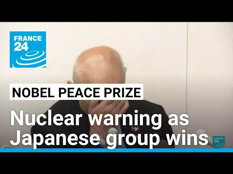 Nuclear warning as Japanese group wins Nobel Peace Prize • FRANCE 24 English