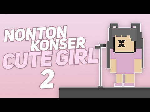 Nonton Konser Cute Girl 2