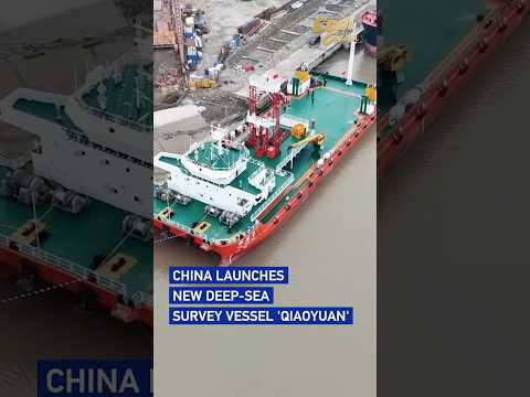China launches new deep-sea survey vessel 'Qiaoyuan' #coolchina