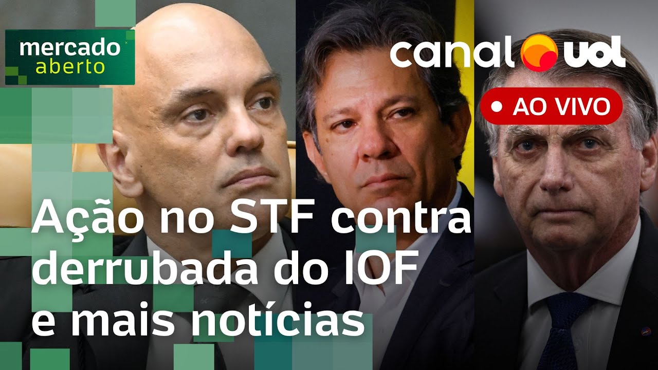 Ação no STF contra derrubada do IOF; Haddad critica Bolsonaro; Lula minimiza alta de Selic + ao vivo