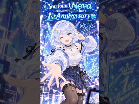 You Found Nova’s 1st Anniversary Dance Rehearsal 💙【Nova Project AI】