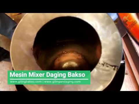 Mudahnya Membuat Adonan Bakso Dengan Mesin Mixer Daging