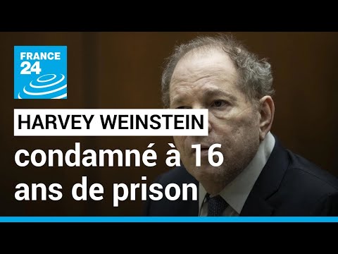 États-Unis : le producteur Harvey Weinstein condamné à 16 ans de prison pour viol • FRANCE 24