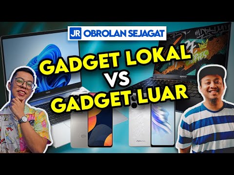 Gadget Lokal vs Gadget Luar: Apa Bedanya?