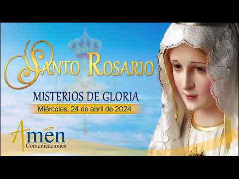 Santo Rosario en Audio l Misterios de Gloria l Amen Comunicaciones