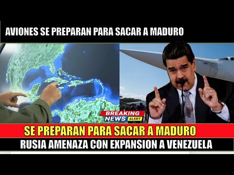 Aviones estudian posiciones para la extraccion de Maduro ante expansion de Rusia