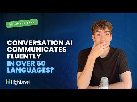 Conversation AI Now Supports Over 50 Languages