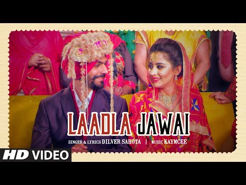Laadla Jawai Lyrics - Dilver Sahota, Heer Sharma | Punjabi Song