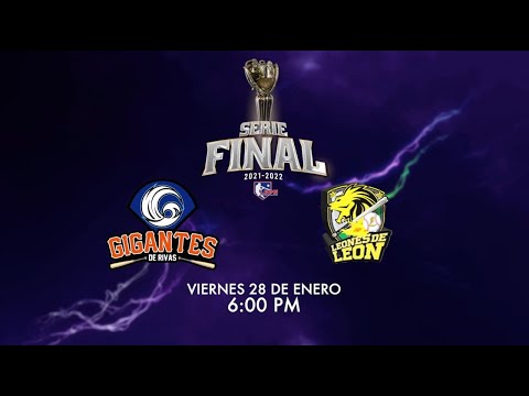 Gigantes de Rivas Vs Leones de León - LBPN - Serie Final