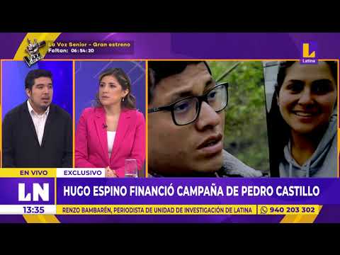 #EsNoticiaAhora  Hugo Espino revela que financió la campaña presidencial de Pedro Castillo