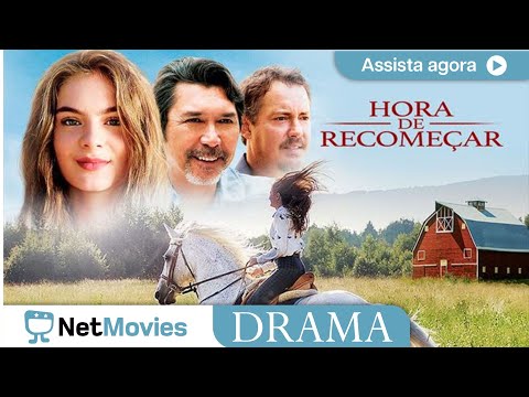 Hora de Recomeçar 🔹 Filme de Drama Completo 🔹 Filme Dublado GRÁTIS | NetMovies Drama