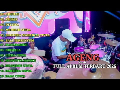 AGENG MUSIC FULL ALBUM TERBARU 2026 - ADUHAI - STERES - DELIMA