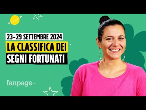 Oroscopo, la classifica dei segni più fortunati della settimana dal 23 al 29 settembre 2024