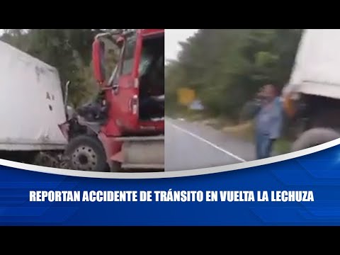 Reportan accidente de tránsito en Vuelta La Lechuza