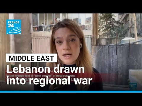 Israel orders troops to seize new positions in Lebanon • FRANCE 24 English