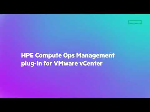 HPE Compute Ops Management plug-in for VMware vCenter : Podcast