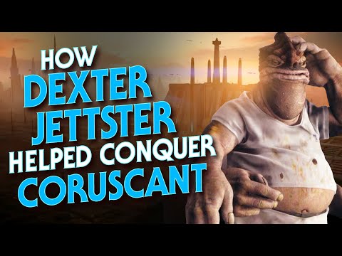 How Dexter Jettster Helped Conquer Coruscant