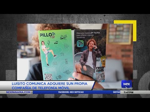 Farándula Nex Noticias: Luisito comunica adquiere su propia compañía de telefonía móvil