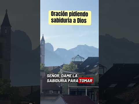 Oración pidiendo a Dios sabiduría #Dios #Sabiduría #PlanDeDios #Milagros #Sueños