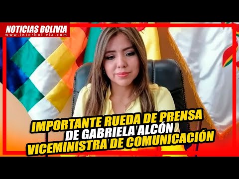 ?CONFERENCIA DE PRENSA DE GABRIELA ALCON SOBRE LAS FIESTAS PATRIAS DE BOLIVIA 