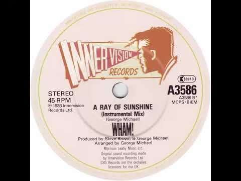 Wham! ~ A Ray Of Sunshine (Instrumental Mix)