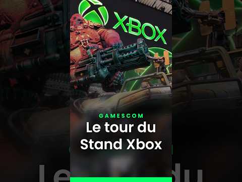 Gamescom 2026 - Notre tour du Stand Xbox !