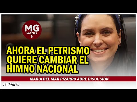 ALERTA ? AHORA EL PETRISMO QUIERE CAMBIAR EL HIMNO NACIONAL