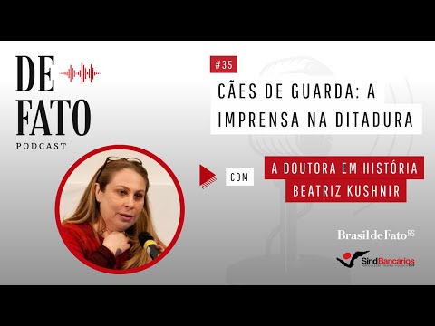 Podcast De Fato #35 | Beatriz Kushnir