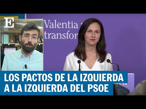 Los pactos de las izquierdas para las elecciones generales del 23-J | EL PAÍS