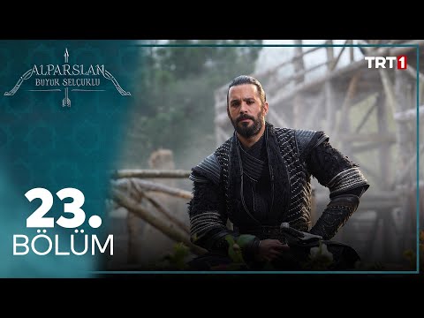 Alparslan Büyük Selçuklu 23. Bölüm