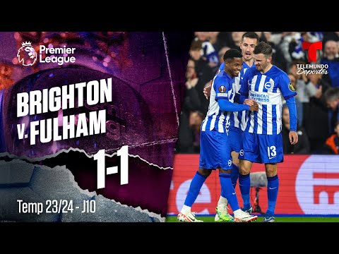 Highlights & Goles: Brighton v. Fulham 1-1 | Premier League | Telemundo Deportes