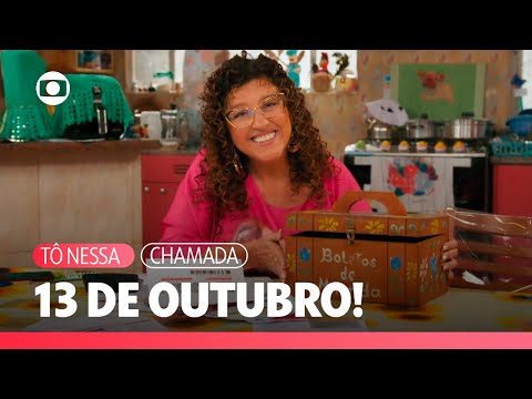 'Tô Nessa' estreia dia 13 de outubro aqui na minha telinha! | Tô Nessa | TV Globo