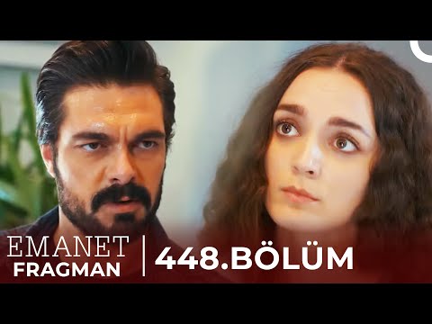 Emanet 448. Bölüm Fragman | 