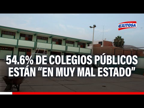 Minedu: El 54.6% de colegios públicos en el Perú están “en muy mal estado”