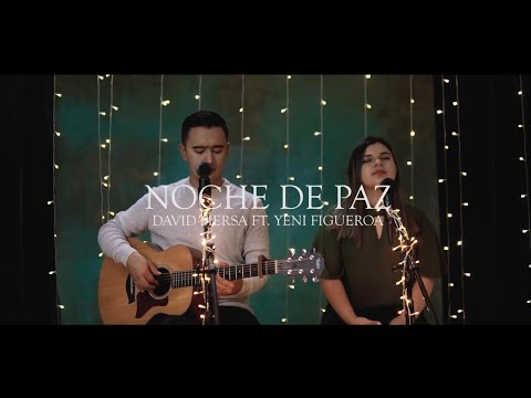 Noche De Paz - David Mersa & Yeni Figueroa | Silent Night