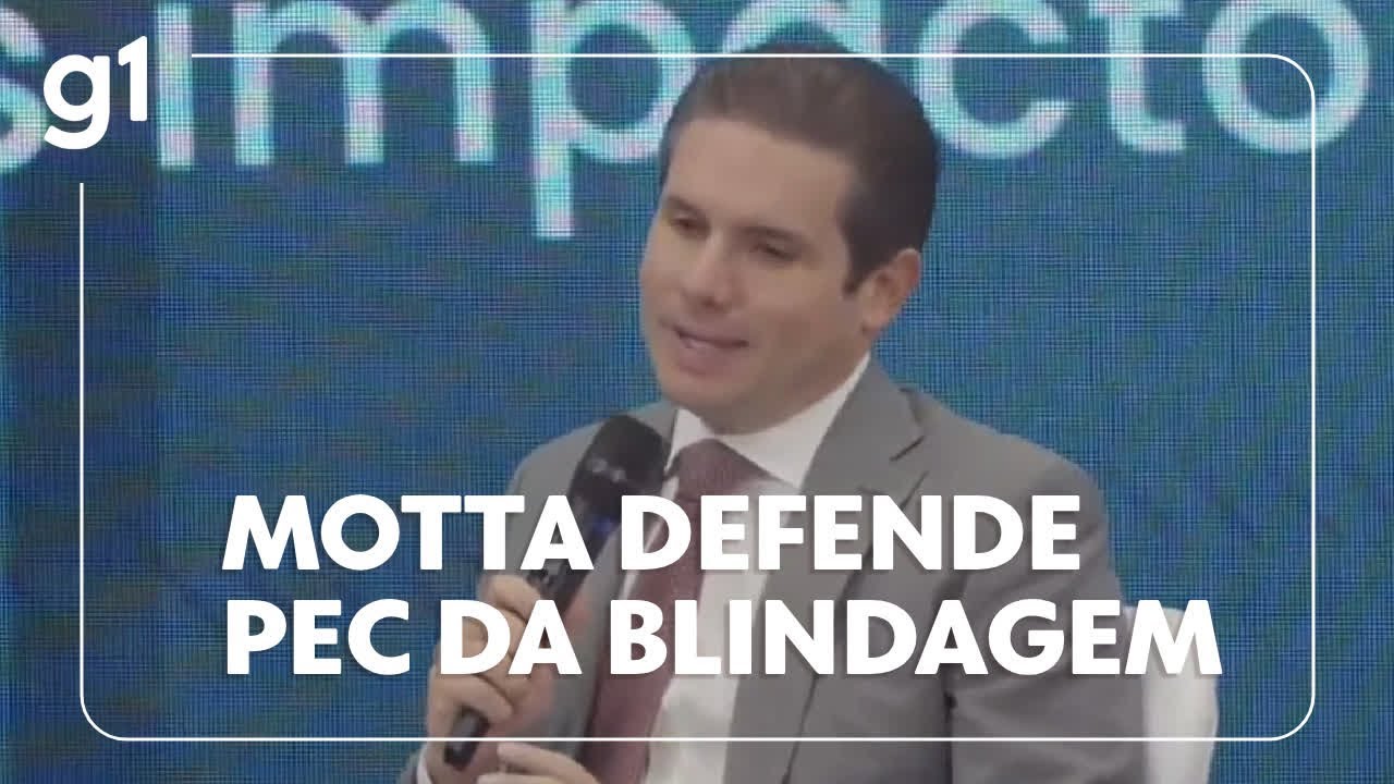 Motta defende PEC da Blindagem e diz que debate atende ao ‘espírito’ da Câmara’