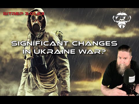 SITREP 3.01.23 - Significant Changes in the Ukraine War?