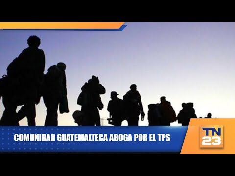 Comunidad guatemalteca aboga por el TPS