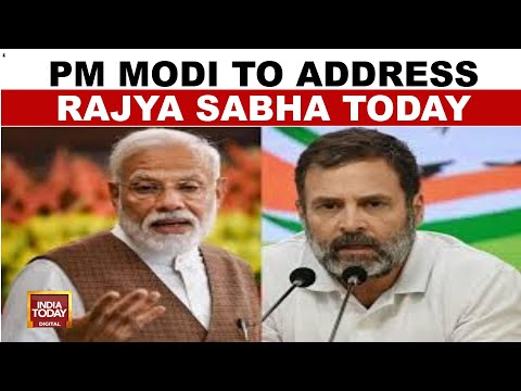 PM Modi To Address Rajya Sabha After Lok Sabha Speech | Parliament Budget Session | India Today
