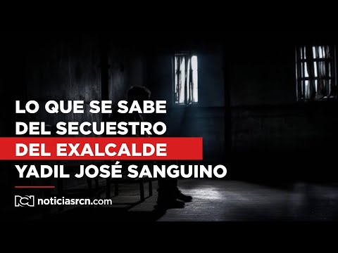 Lo que se sabe del secuestro de Yadil José Sanguino, exalcalde de San Calixto