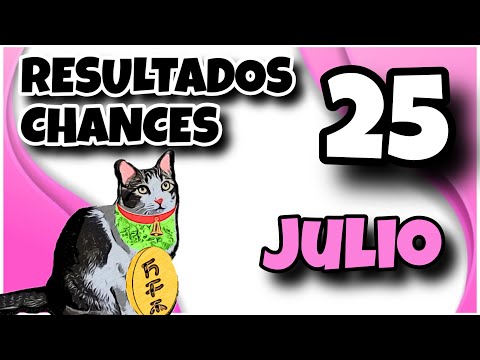 ? Resultados Chances Jueves 25 de Julio de 2024 Dia y Noche