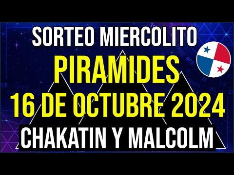 Pirámides de la Suerte para el Miércoles 16 de Octubre 2024 Pirámide de Malcom Ramos y Chakatin