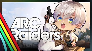 【ARCレイダーズ】完全初見男による伝説のレイドラプターズ with ロレ【イブラヒム/にじさんじ】