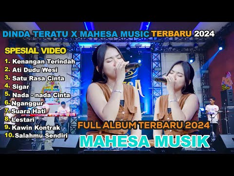 FULL ALBUM DINDA TERATU X MAHESA MUSIC || KENANGAN TERINDAH || TERBARU TERBAIK TRENDING 2024
