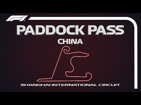 F1 Paddock Pass: Post-Qualifying At The 2019 Chinese Grand Prix